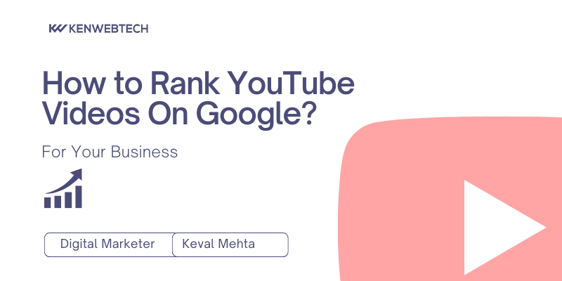 How to Rank YouTube Videos on Google